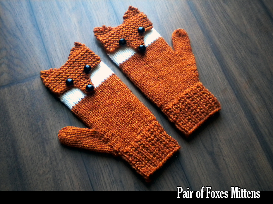 Pair of Foxes Mittens for the Family Knitting Pattern