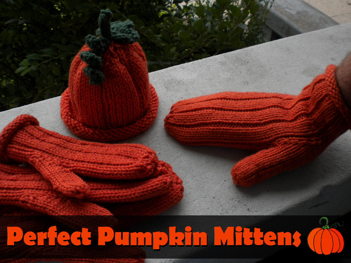 Perfect Pumpkin Mittens Knitting Pattern